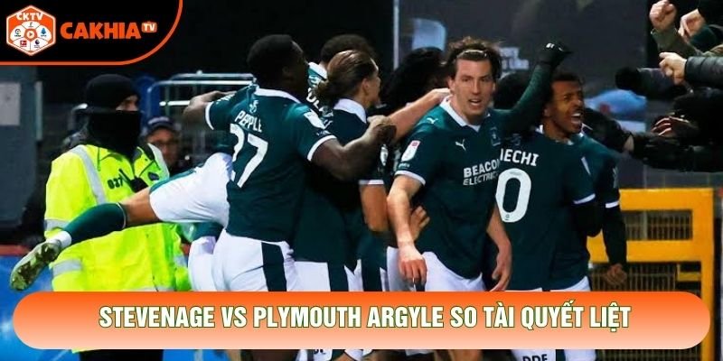 Stevenage vs Plymouth Argyle so tài quyết liệt